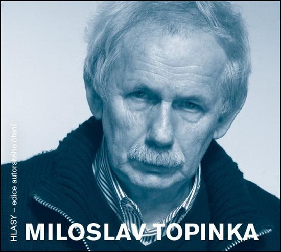 Miloslav Topinka - Miloslav Topinka