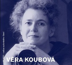 Věra Koubová - Věra Koubová