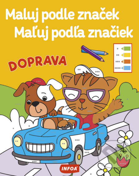 Doprava (Maluj podle značek / Maľuj podľa značiek) - kniha z kategorie Pro děti