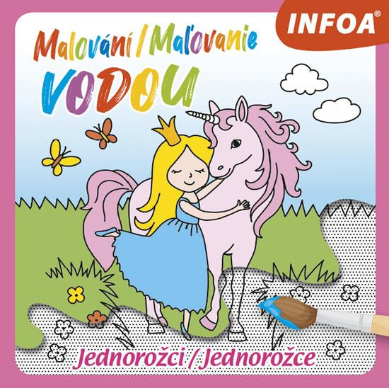 Malování / Maľovanie vodou – Jednorožci / Jednorožce