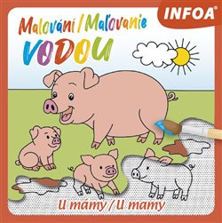 Malování / Maľovanie vodou - U mámy / U mamy