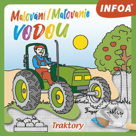 Malování / Maľovanie vodou – Traktory / Traktory