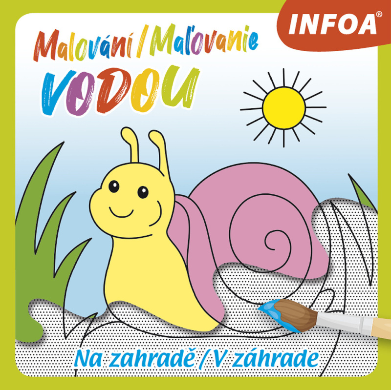 Malování / Maľovanie vodou - Na zahradě