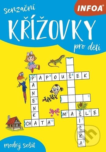 Senzační křížovky pro děti - modrý sešit