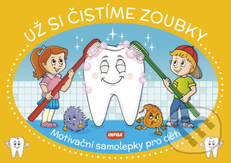 Motivační samolepky pro děti - Už si čistíme zoubky