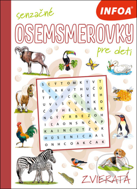 Senzačné osemsmerovky: Zvieratá - kniha z kategorie Hlavolamy, doplňovačky, úkoly
