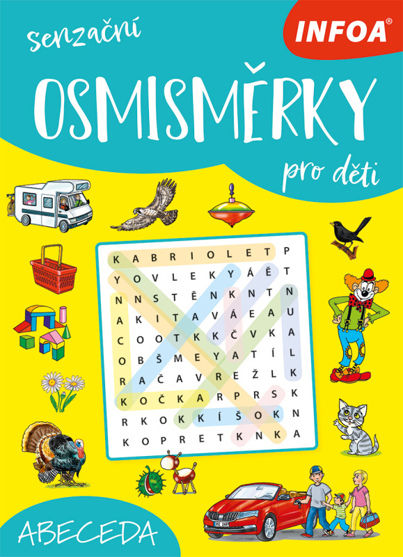 Senzační osmisměrky pro děti: Abeceda - kniha z kategorie Hlavolamy, doplňovačky, úkoly