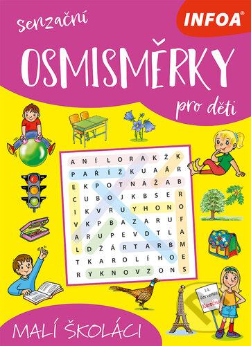 Senzační osmisměrky pro děti (Malí školáci) - kniha z kategorie Hlavolamy, doplňovačky, úkoly