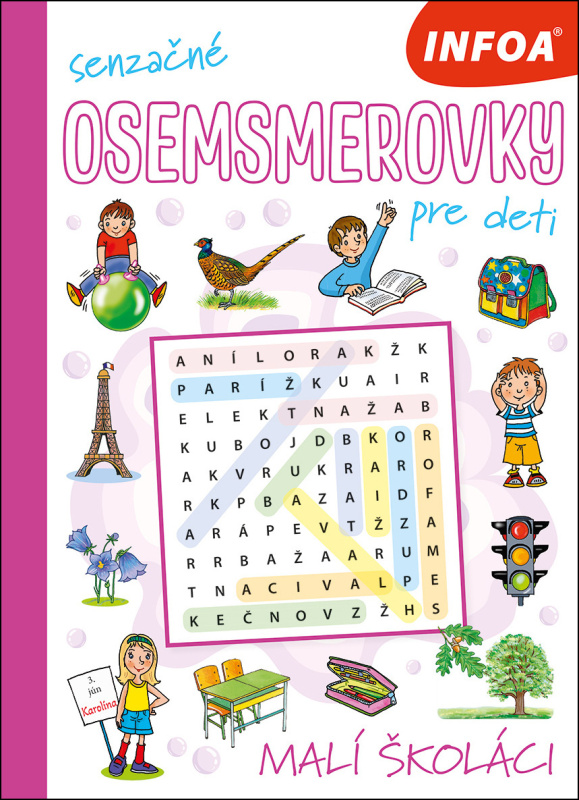 Senzačné osemsmerovky: Malí školáci - kniha z kategorie Hlavolamy, doplňovačky, úkoly