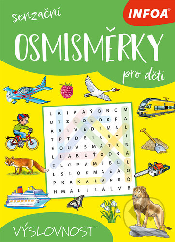 Senzační osmisměrky pro děti (Výslovnost) - kniha z kategorie Hlavolamy, doplňovačky, úkoly