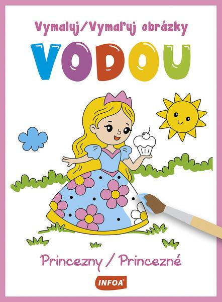 Vymaluj / Vymaľuj obrázky vodou Princezny / Princezné