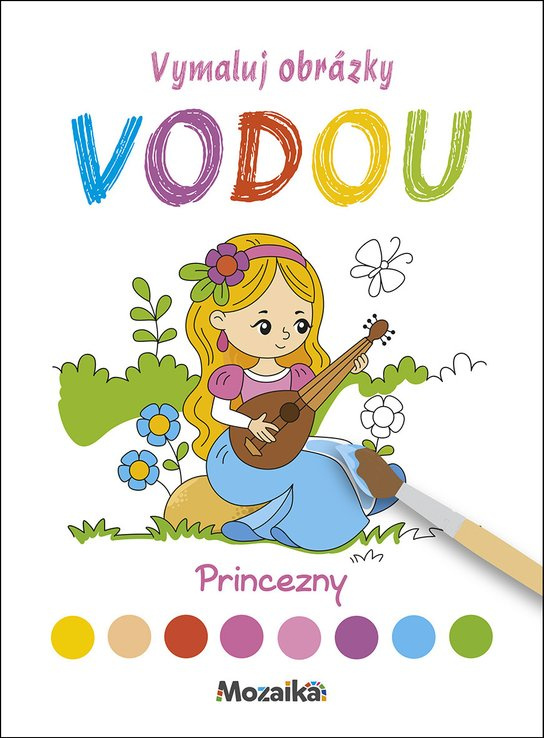 Vymaluj obrázky vodou Princezny