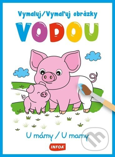 Vymaluj obrázky vodou U mámy