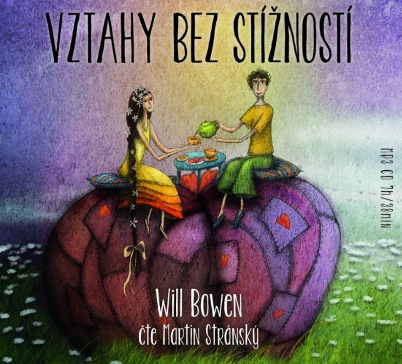 Vztahy bez stížností - Will Bowen