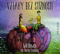 Vztahy bez stížností - Will Bowen