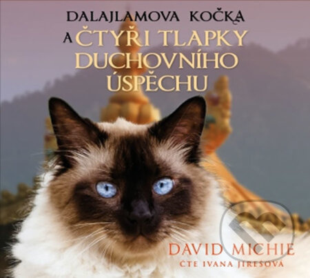 Dalajlamova kočka a čtyři tlapky duchovního úspěchu - David Michie
