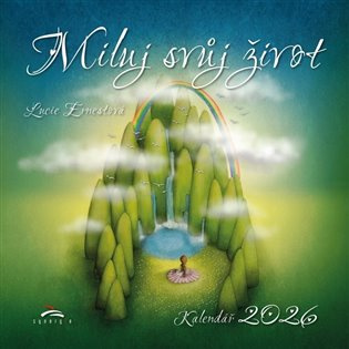 Miluj svůj život 2026 - nástěnný kalendář - Lucie Ernestová - kniha z kategorie Nástěnné kalendáře