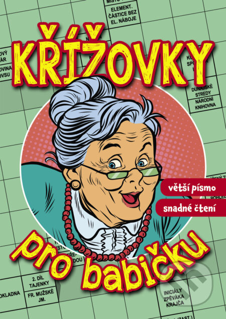 Křížovky pro babičku - kniha z kategorie Klasické