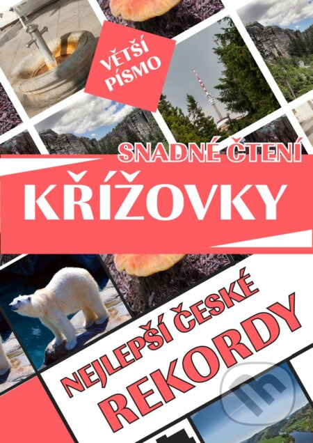 Křížovky - Nejlepší české rekordy (Větší písmo) - kniha z kategorie Švédské křížovky pro dospělé