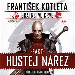 Fakt hustej nářez - František Kotleta