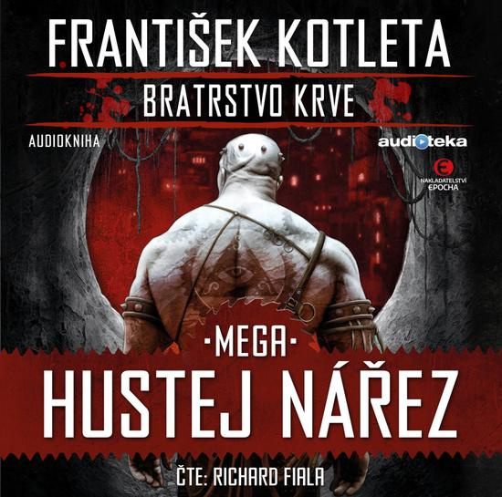 Mega hustej nářez - František Kotleta
