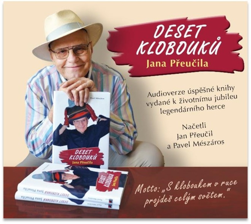 Deset klobouků Jana Přeučila - Jan Přeučil, Pavel Mészáros