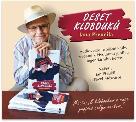 Deset klobouků Jana Přeučila - Jan Přeučil, Pavel Mészáros