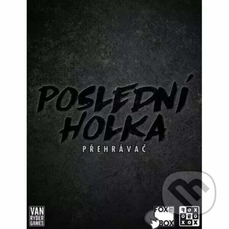 Poslední holka: Přehrávač - Evan Derrick - hra z kategorie Hry pro náročné