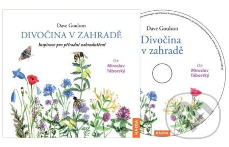Divočina v zahradě - Dave Goulson