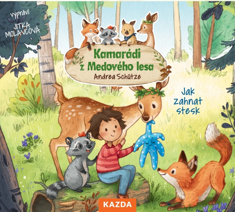 Kamarádi z Medového lesa 1 - Jak zahnat stesk - Andrea Schütze