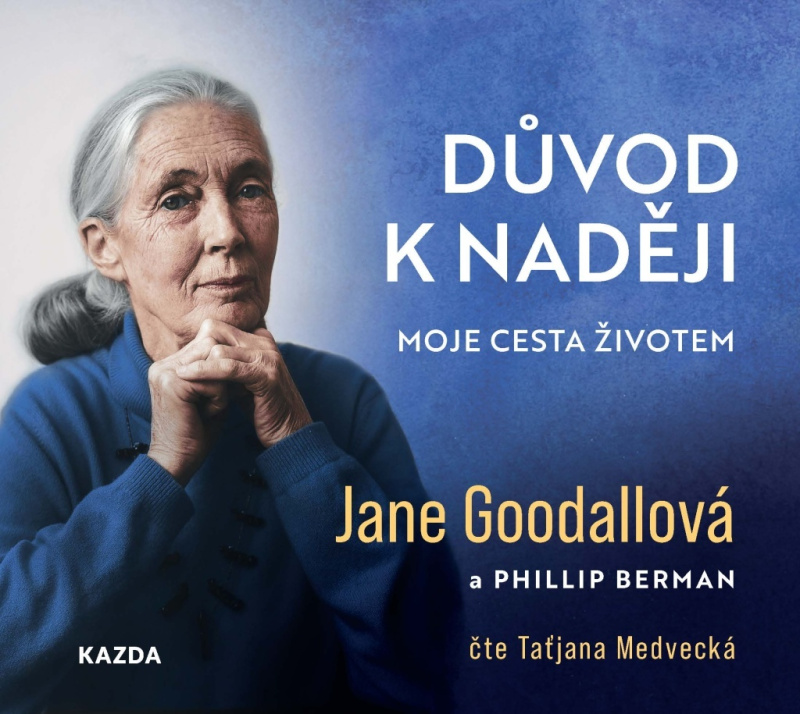 Důvod k naději - Jane Goodallová