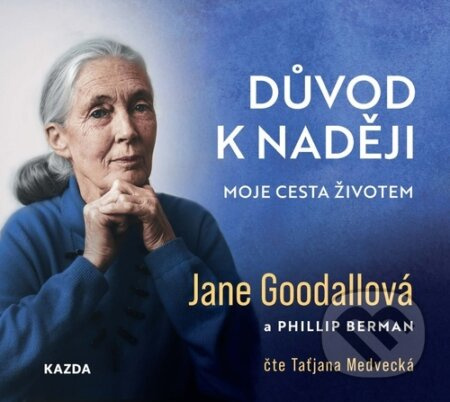 Důvod k naději - Jane Goodallová