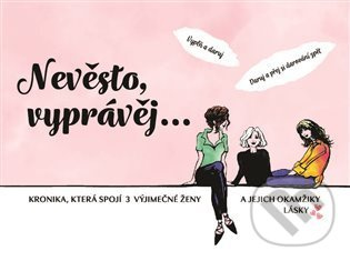 Nevěsto, vyprávěj… - Věra Škvorová