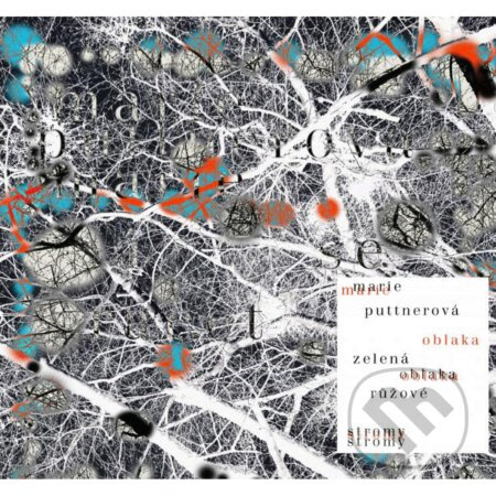 Marie Puttnerová: Zelená Oblaka, Růžové Stromy LP - Marie Puttnerová