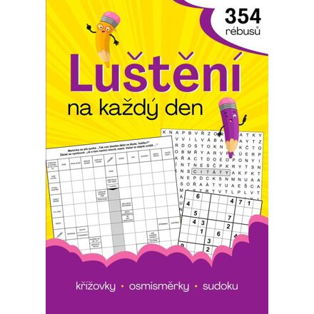 Luštění na každý den