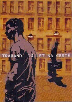 10 Let na cestě - Traband