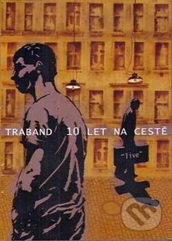 10 Let na cestě - Traband