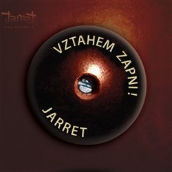 Vztahem zapni! - Jarret