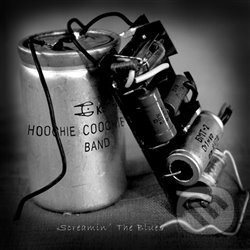 Screamin´ The Blues - Hoochie Coochie Band