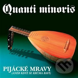Pijácké mravy - Quanti minoris