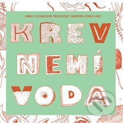 Krev není voda