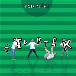 Čtvrtek - BomBarďák