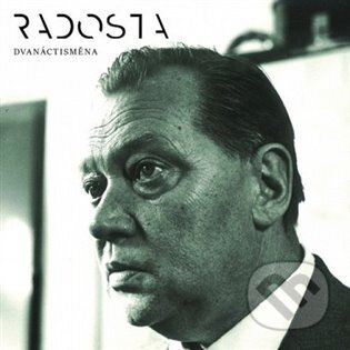 Dvanáctisměna - Radosta