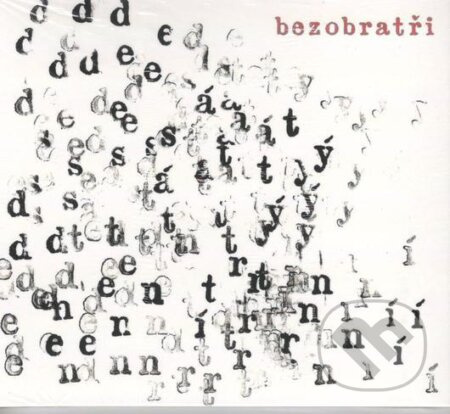 Desátý den trní - BezoBratři, Bezobratři