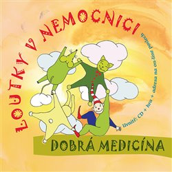 Dobrá medicína - Loutky v nemocnici