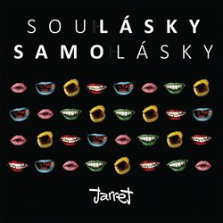 Soulásky &amp; samolásky - Jarret
