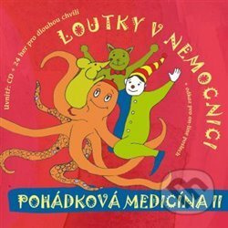 Pohádková medicína II - Loutky v nemocnici