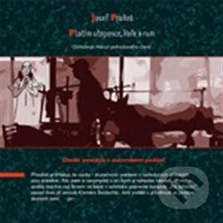 Platím utopence, kafe a rum - Josef Prokeš