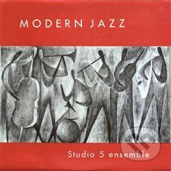 Modern Jazz - Studio 5 ensemble, Karel Velebný, SHQ