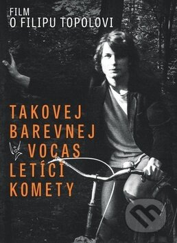 Takovej barevnej vocas letící komety